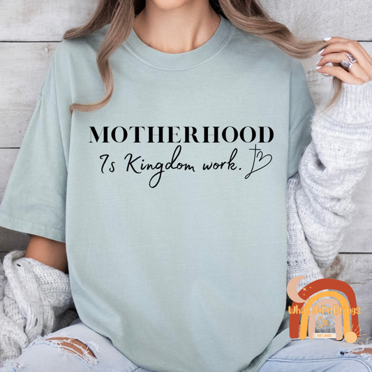 Motherhood is Kingdom Work